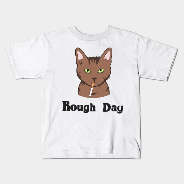 Rough day Kids T-Shirt by Jasmwills